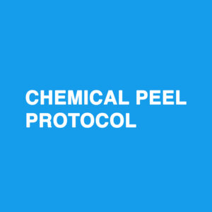 Chemical Peel Protocol