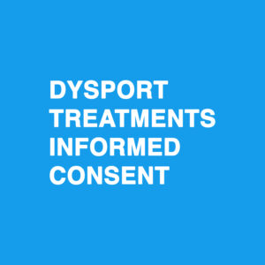 Dysport Treatments Informed Consent