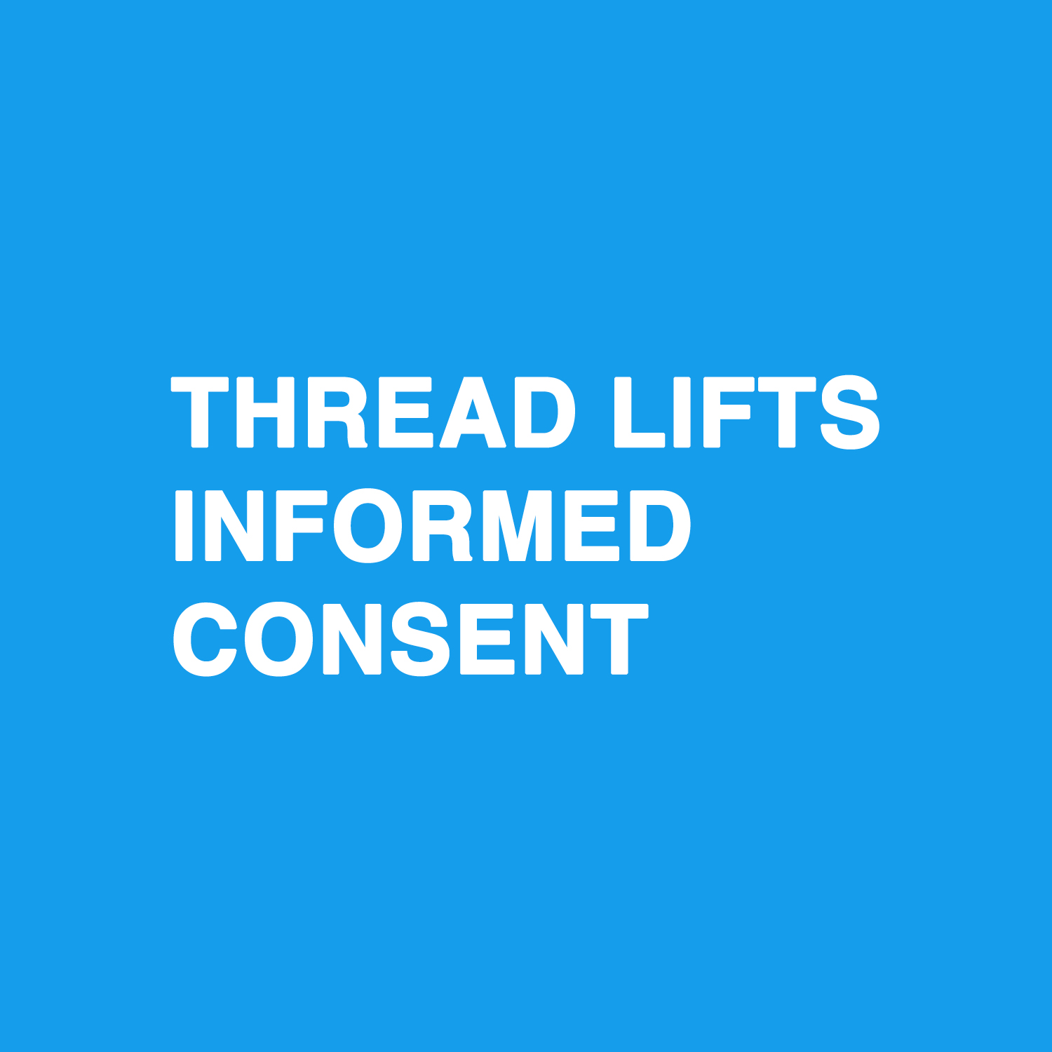 Thread Lifts Informed Consent
